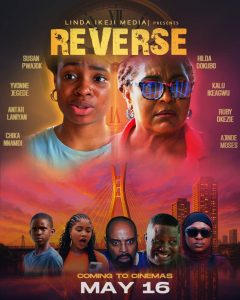 Read more about the article Linda Ikeji’s New Feature Film ‘Reverse’ Set to Hit Cinemas on May 16