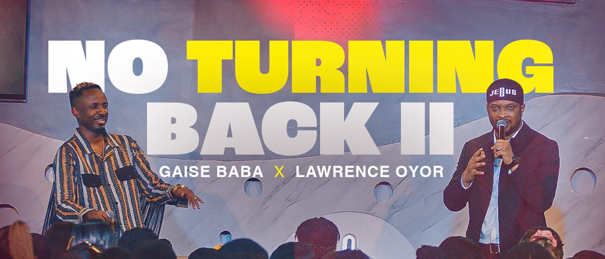 Read more about the article No Turning Back: How Gaise Baba & Lawrence Oyor’s Gospel Anthem Sparked a Jesus Revolution in the Digital Age